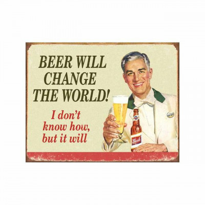 Beer Will Change the World