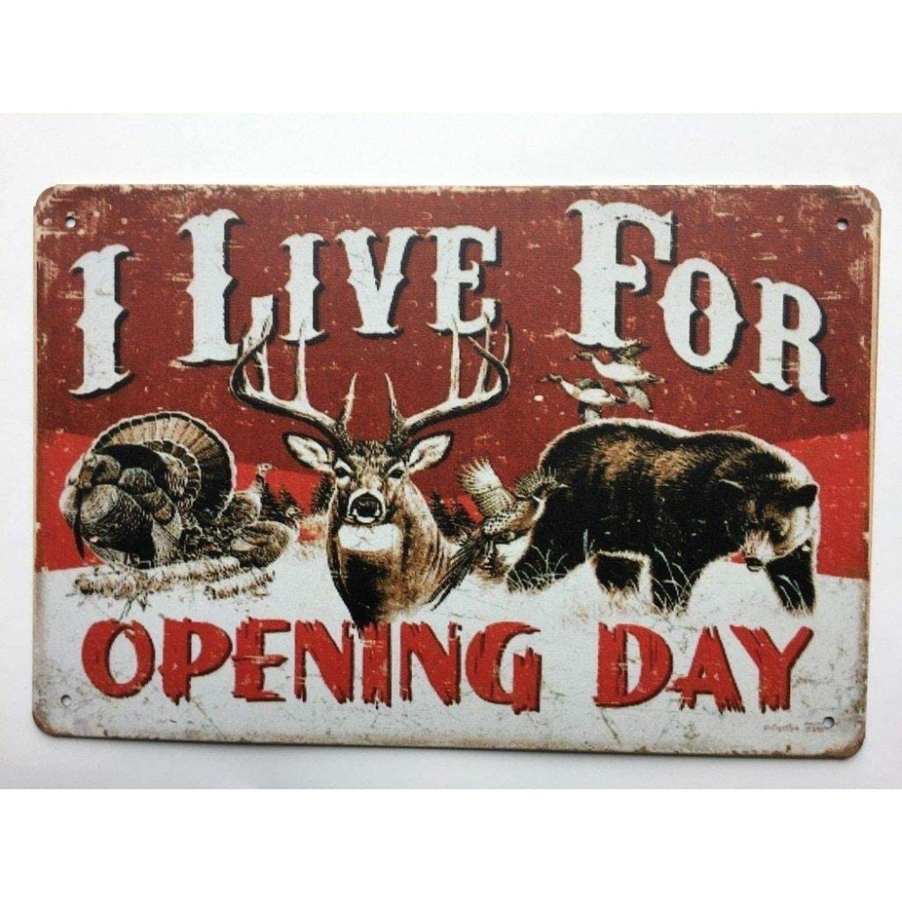 I Live for Opening Day Hunting