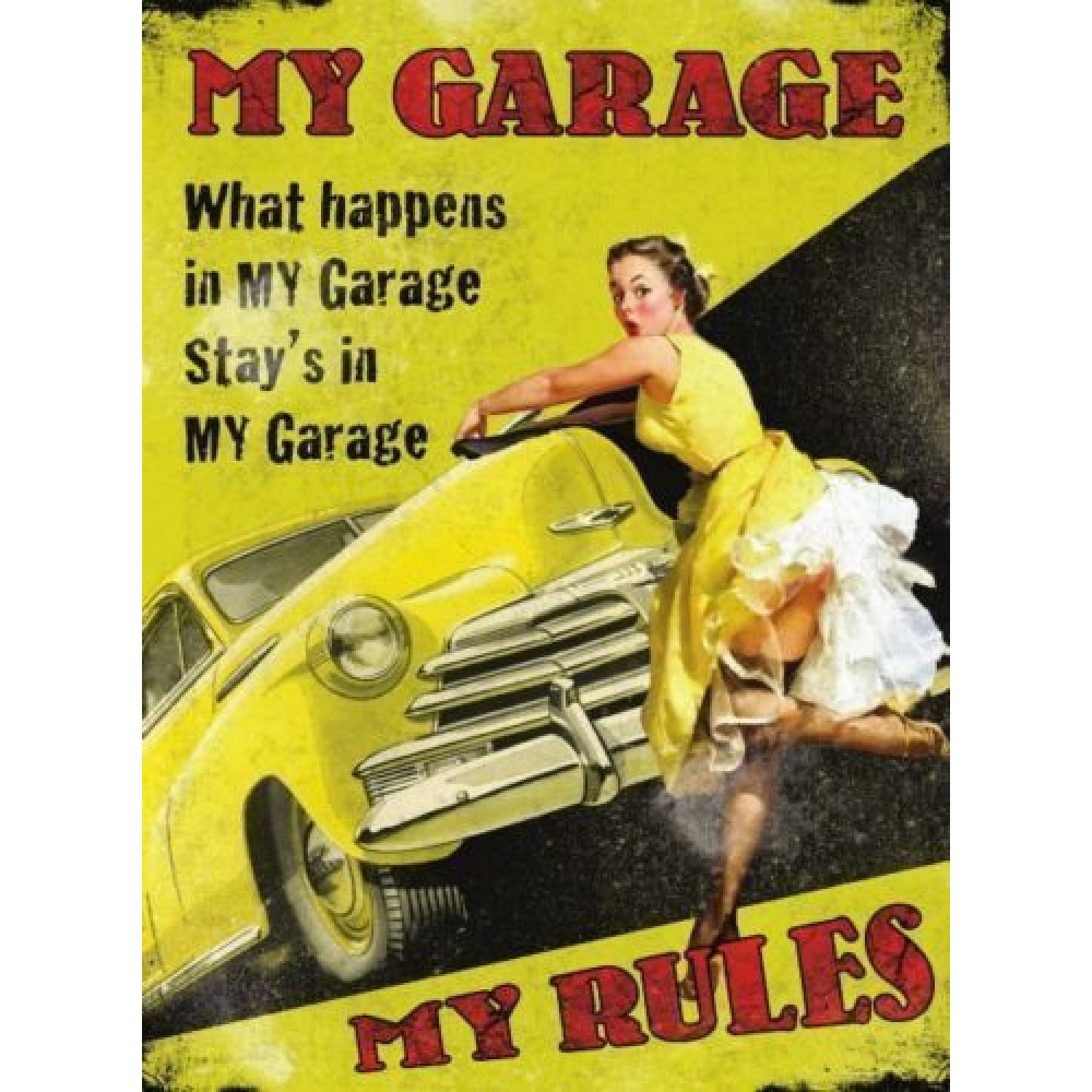 My Garage My Rules