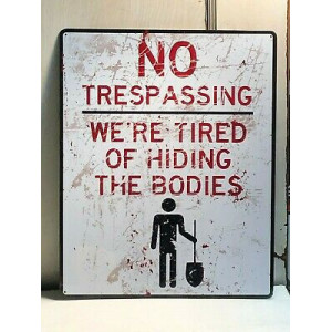 NO TREPASSING
