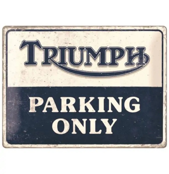 Targa Metallica Triumph Parking Only