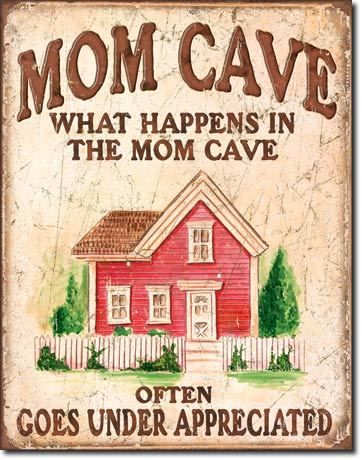 Mom Cave