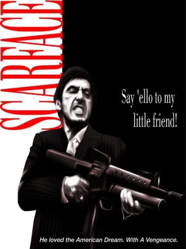 Scarface Say 'Ello To My Little Friend