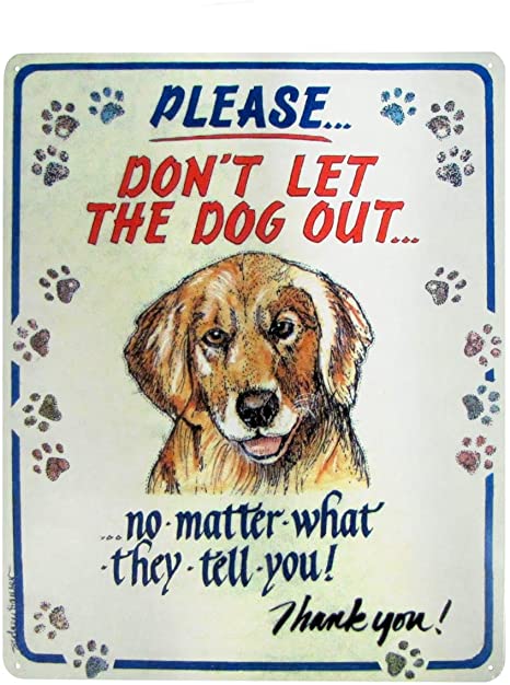 Please Dont Let The Dog Out