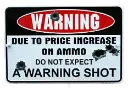 Due to Price Increase on Ammo