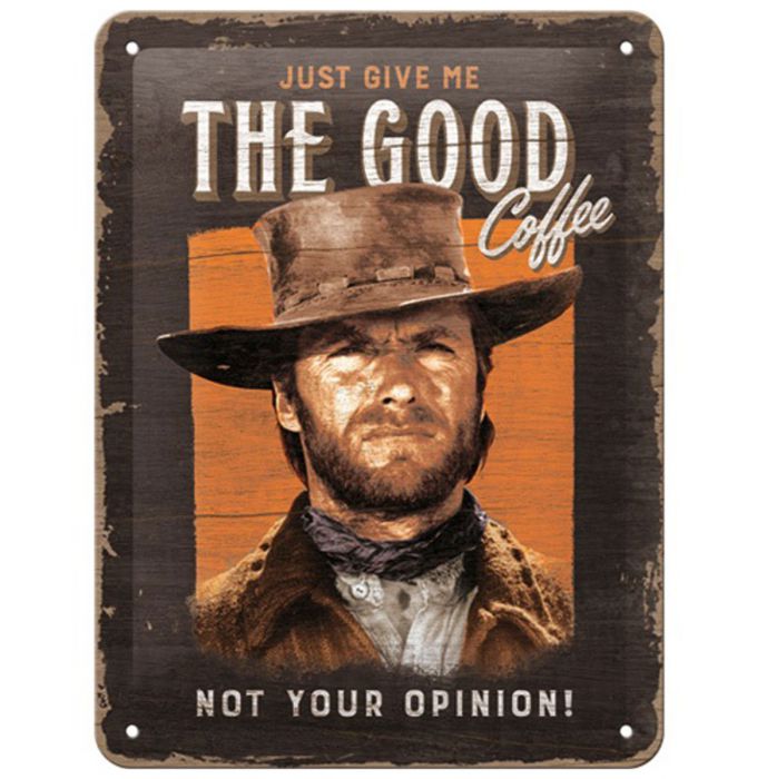 Targa metallica Clint Eastwood The Good Coffee