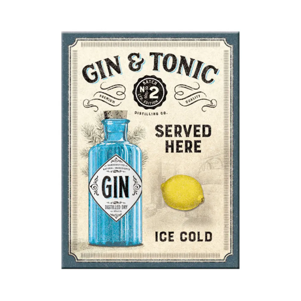 Magnet Gin & Tonic Served Here 