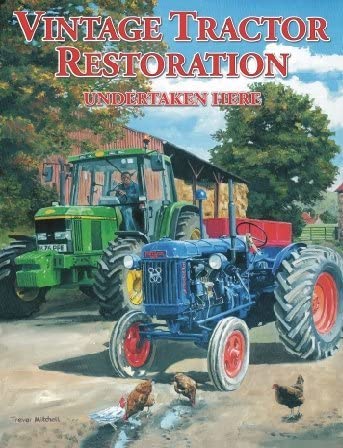 Trevor Mitchell - Vintage Tractor Restoration