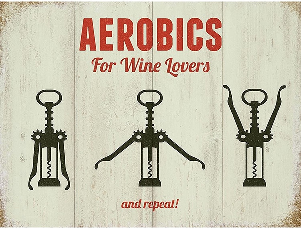 Targa Metallica Aerobics For Wine Lovers