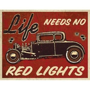 [605279117000] Life Needs No Red Lights