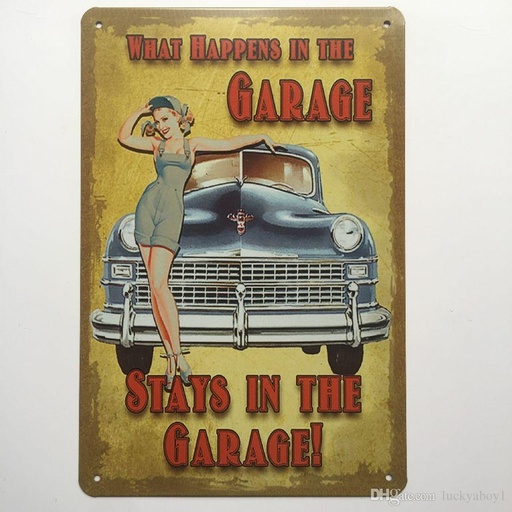[9114456632] What Happens In Garage Stay In The Garage