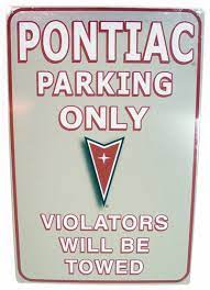[932554655232] Pontiac Parking Only