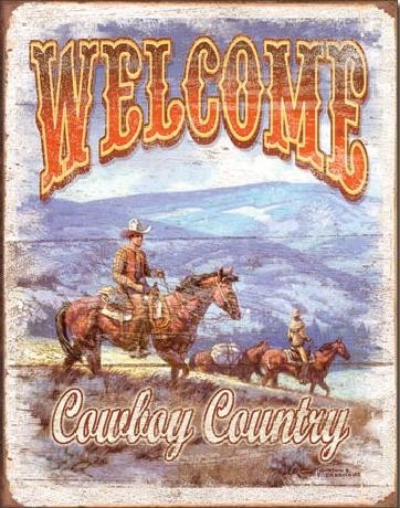 [605279116720] Welcome Cowboy Country