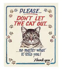 [9316554661] Please Dont Let The Cat Out