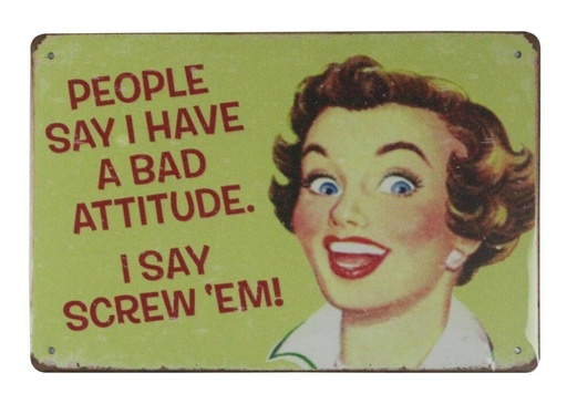[954444755477] People say I have a bad attitude