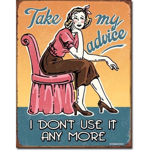[605279119202] Take My Advice I Don't Use It Anymore